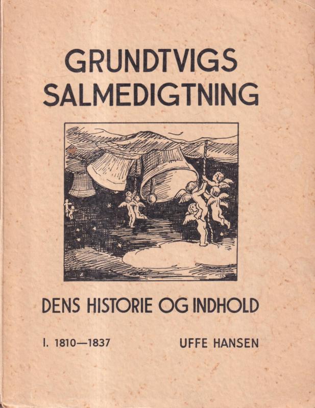 Grundtvigs Salmedigtning (I+II)