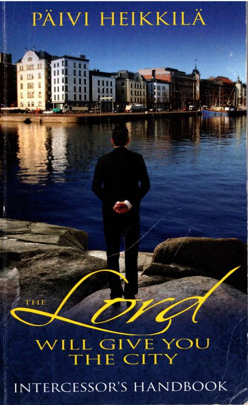 The Lord will give you the city