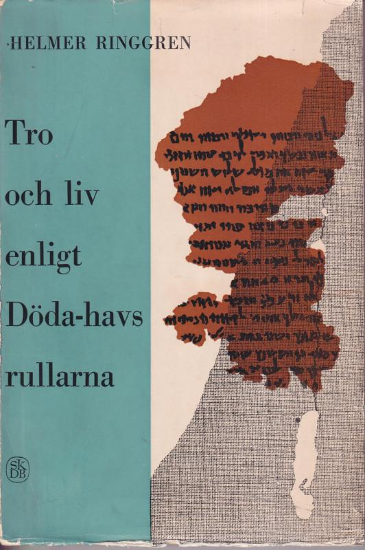 Tro och liv enligt Döda-havs rullarna