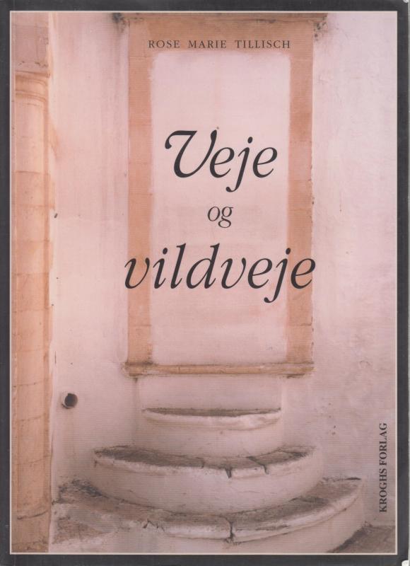 Veje og vildveje (som ny)