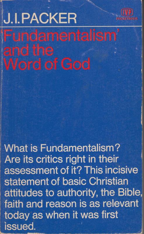 Fundamentalism and the Word of God