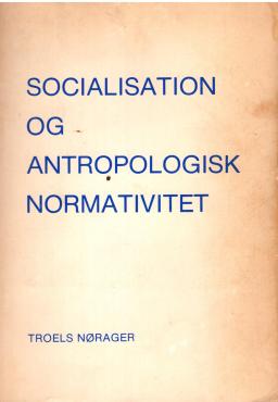 Socialisation og antropologisk normativitet