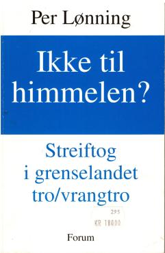 Ikke til himmelen?