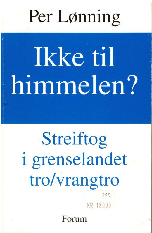 Ikke til himmelen?