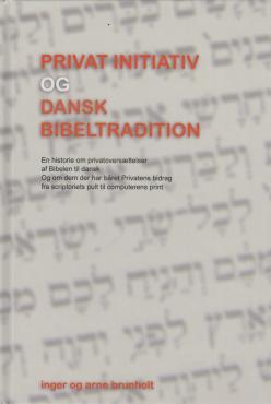 Privat initiativ og dansk bibeltradition