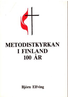 Metodistkyrkan i Finland 100 år