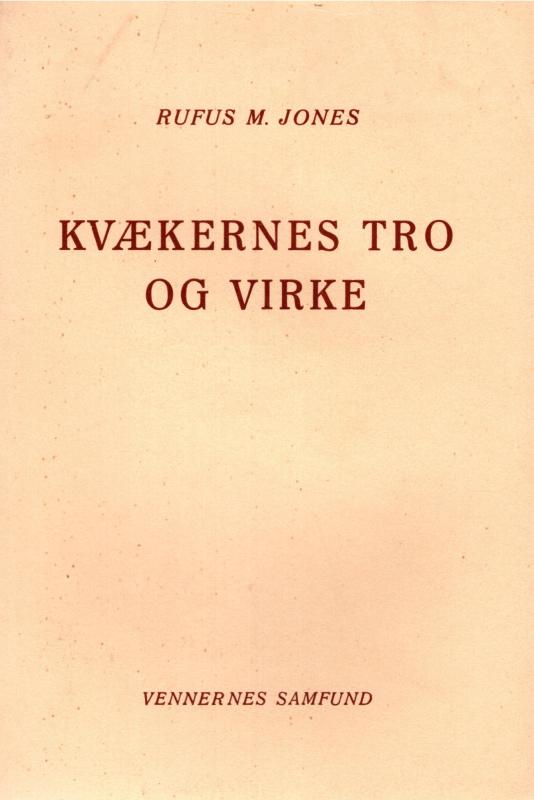 Kvækernes tro og virke