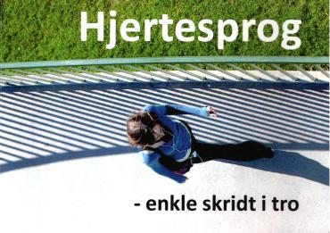 Hjertesprog – enkle skridt i tro