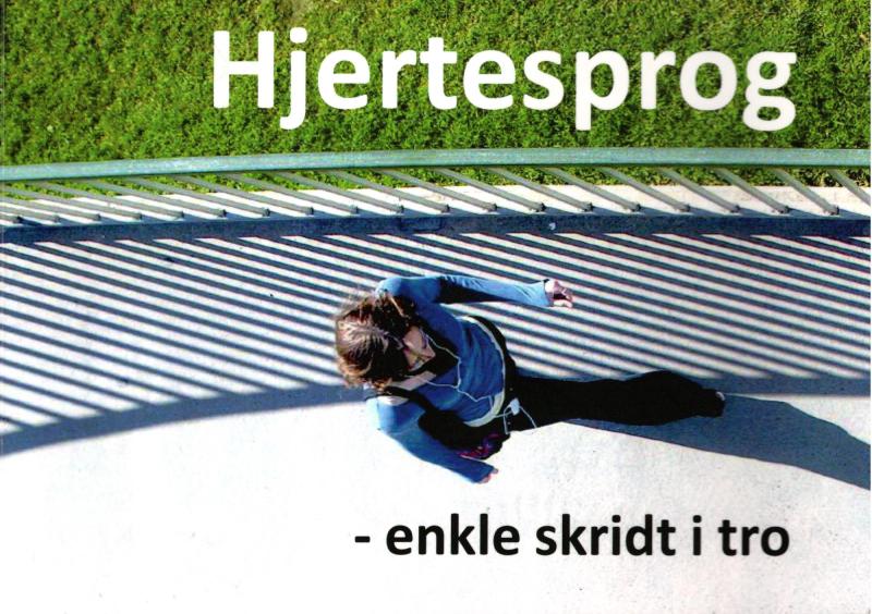 Hjertesprog – enkle skridt i tro