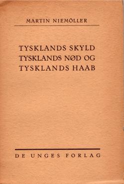 Tysklands skyld, Tysklands nød og Tysklands håb