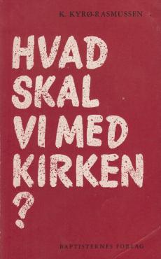 Hvad skal vi med kirken?