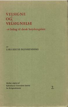 Velsigne og velsignelse - et bidrag til dansk betydningslære