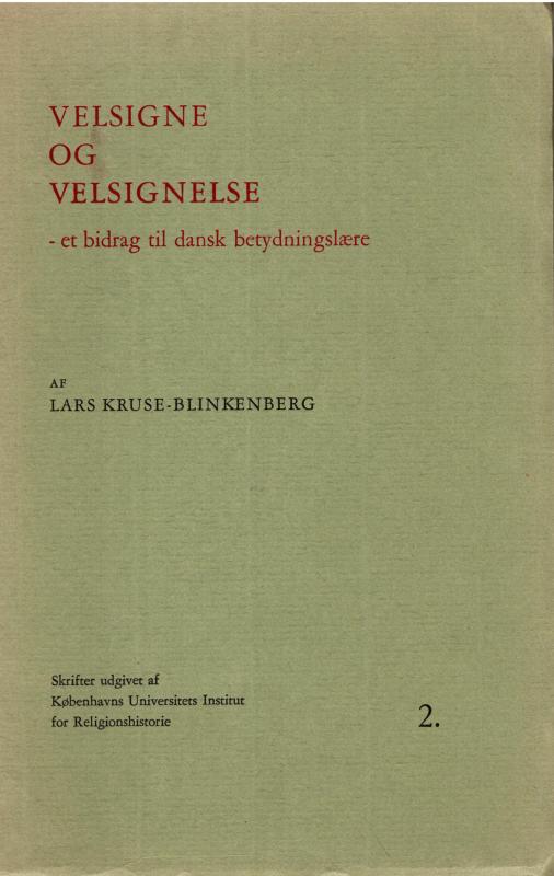Velsigne og velsignelse - et bidrag til dansk betydningslære