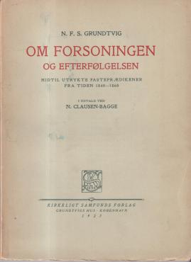 Haandbog i N.F.S Grundtvigs skrifter. (Bind I-3)