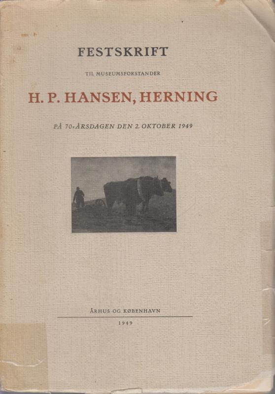 Festskrift til museumsforstander H.P. Hansen, Herning