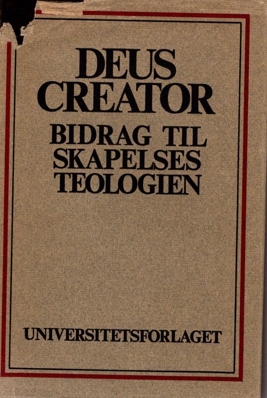 Deus Creator - Bidrag til skapelsesteologien