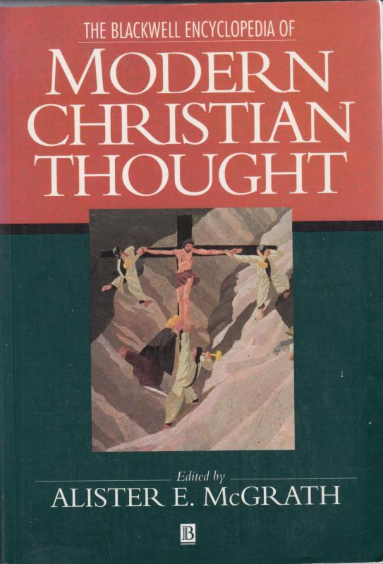 The Blackwell Encyclopedia of Modern Christian Thought