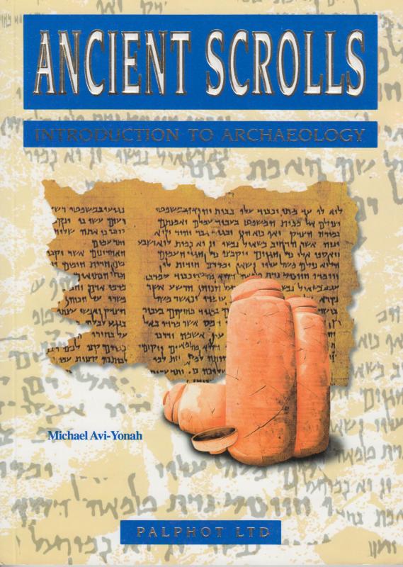Ancient Scrolls Introduction to Archaeology (ny bog)