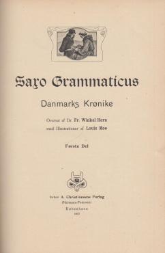 Saxos Danmarks krønike, 1907 (1. og 2. del i et bind)