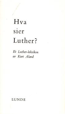 Hva sier Luther?