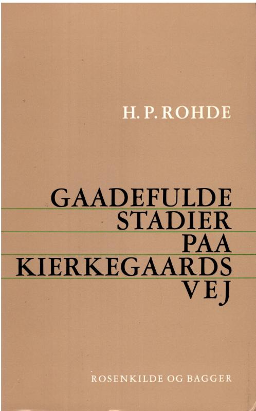 Gaadefulde stadier paa Kierkegaards vej