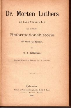Dr. Morten Luthers og hans Venners Liv