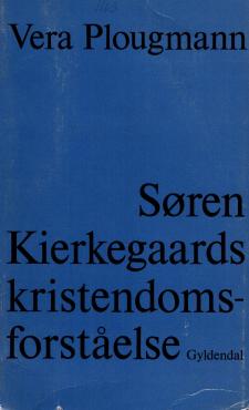 Søren Kierkegaards kristendomsforståelse