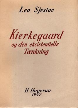Kierkegaard og den eksistentielle Tænkning