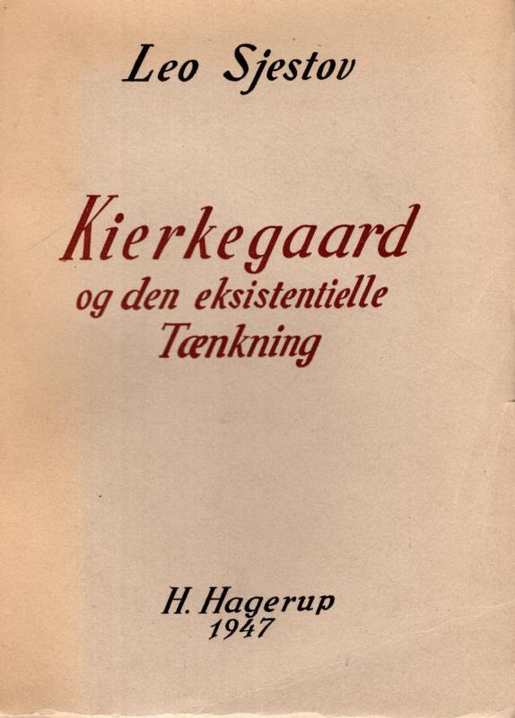 Kierkegaard og den eksistentielle Tænkning