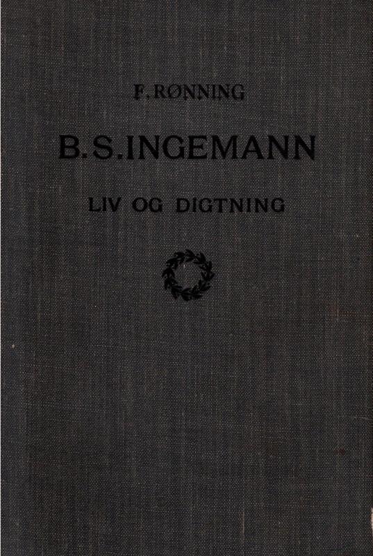 B. S. Ingemann - Liv og digtning