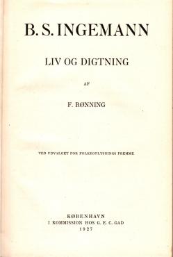 B. S. Ingemann - Liv og digtning