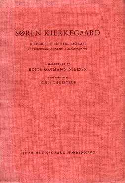 Søren Kierkegaard Bidrag til en bibliografi