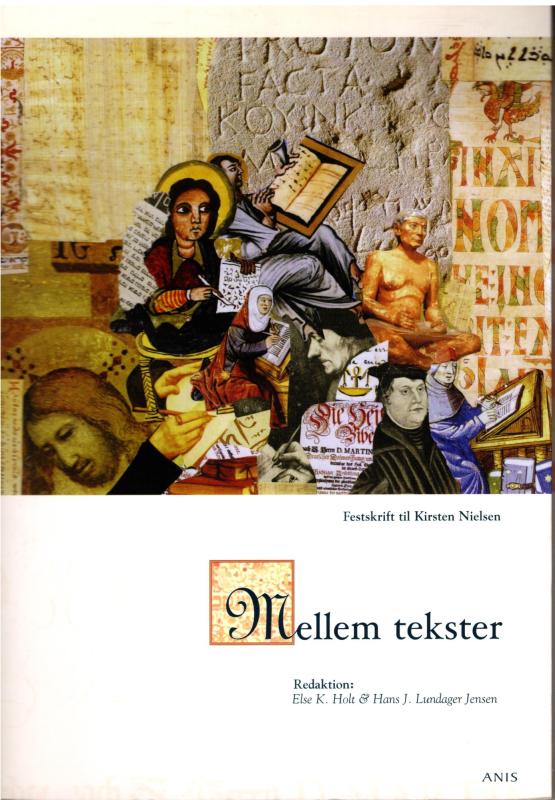 Mellem tekster - festskrift til Kirsten Nielsen