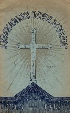 Københavns Indre Mission i 50 år 1865 - 1915