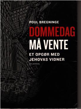 Dommedag må vente