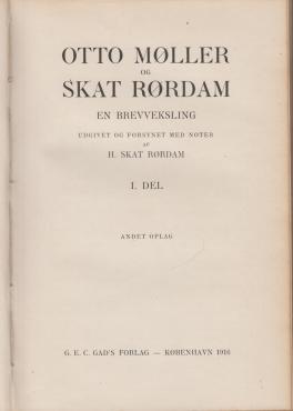 Otto Møller og Skat Rørdam en brevveksling (2 bind) ¤