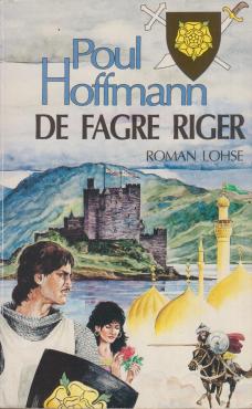 De fagre riger (Korsfarerne I)