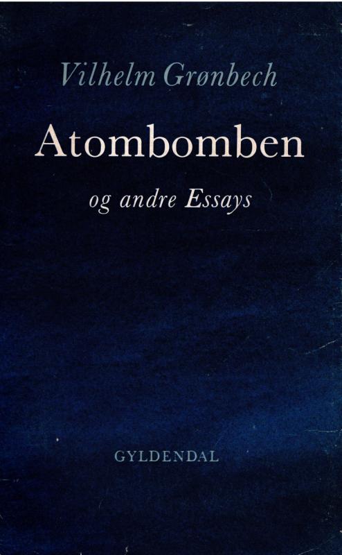 Atombomben og andre Essays