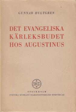 Det evangeliska kärleksbudet hos Augustinus