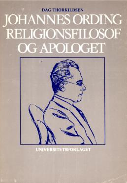 Johannes Ording religionsfilosof og apologet