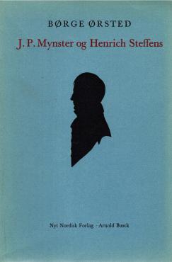 J. P. Mynster og Henrich Steffens (2 bind)