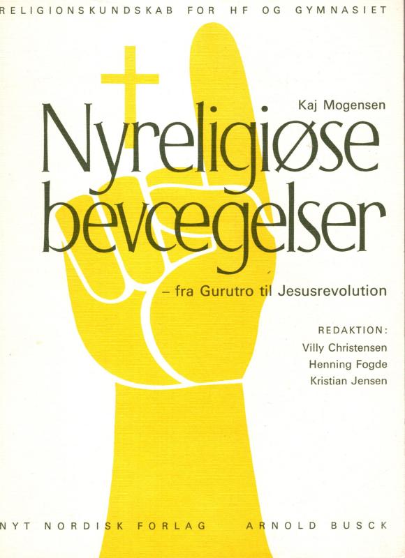 Nyreligiøse bevægelser - fra Gurutro til Jesusrevolution