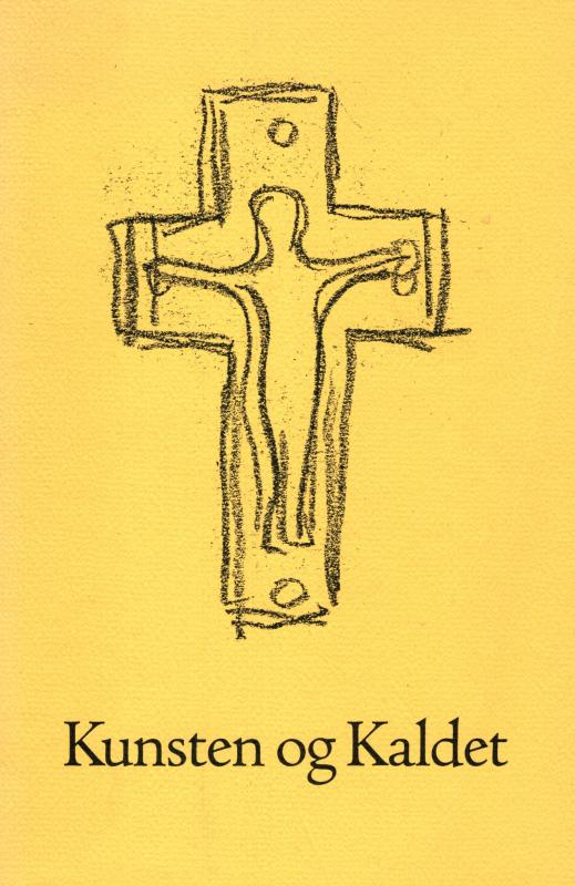 Kunsten og Kaldet, Festskrift til biskop Johannes Johansen 4. marts 1990