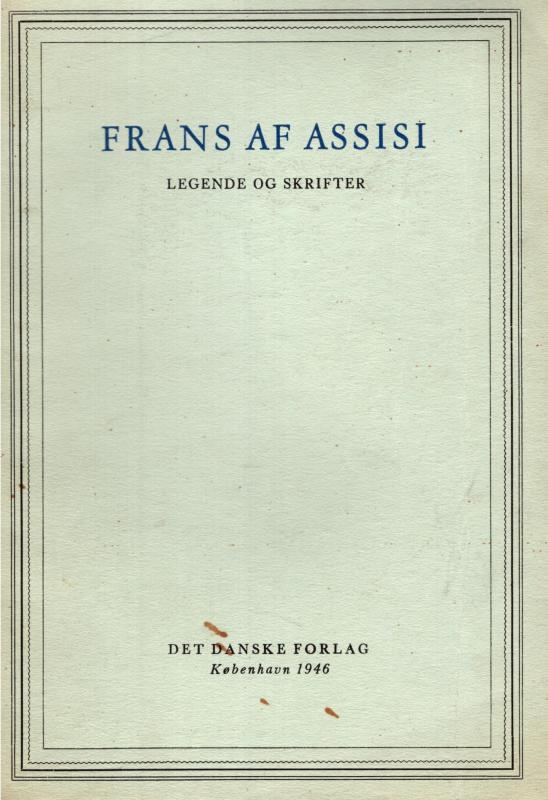 Frans af Asissi, legende og skrifter