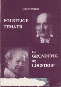 Folkelige temaer hos Grundtvig og Løgstrup
