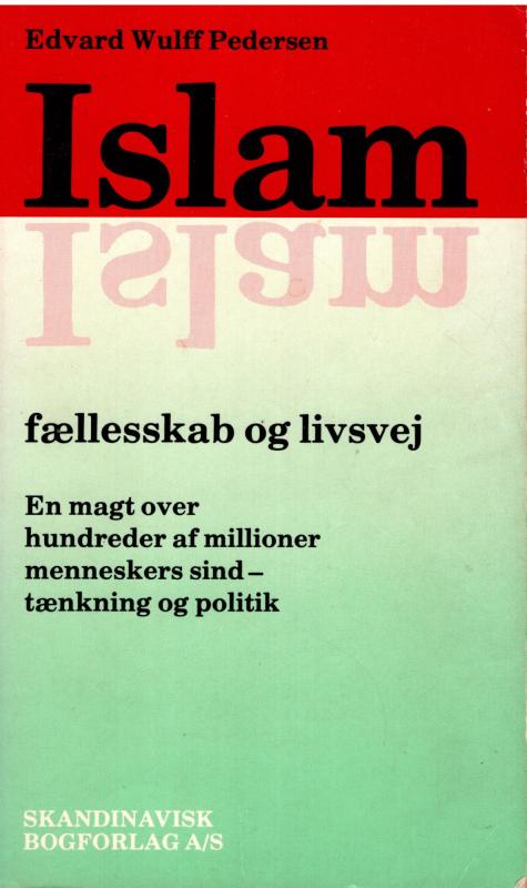 Islam - Fælleskab og livsvej