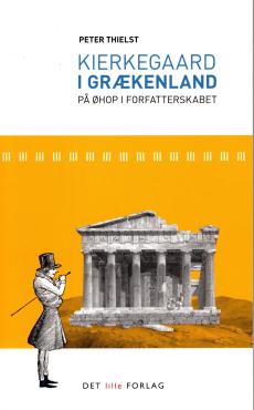 Kierkegaard i Grækenland (ny bog)