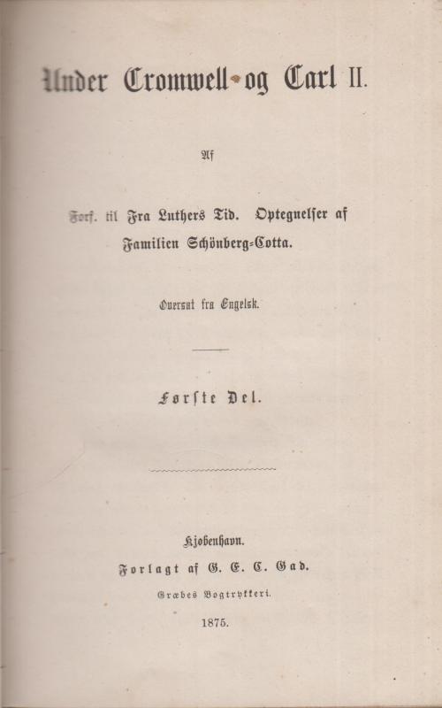 Under Cromwell og Carl II (1. og 2. del i 1 bog) 1875