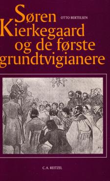 Søren Kierkegaard og de første grundtvigianere