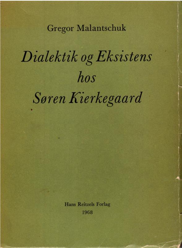 Dialektik og Eksistens hos Søren Kierkegaard